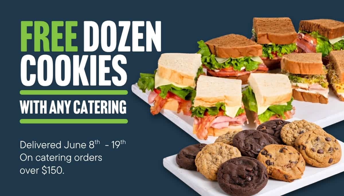 With any catering orders over $150, delivered June 8th - 19th.