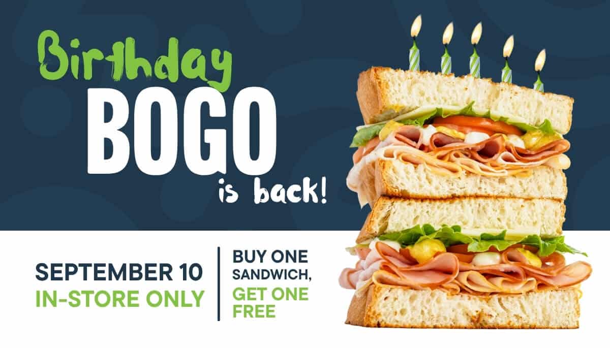 On Thursday, September 10, buy one sandwich and get one FREE when you visit us in-store.